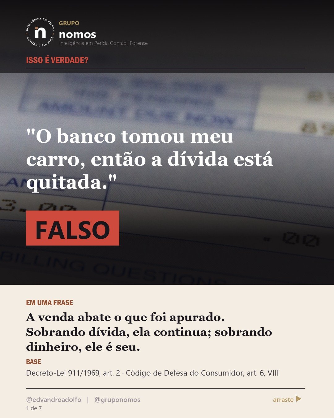 Cartão 1 de 7 do carrossel: O banco tomou meu carro, então a dívida está quitada.