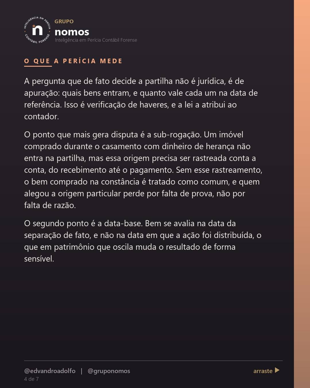 Cartão 4 de 7 do carrossel: Se eu me divorciar, meu marido fica com metade de tudo.