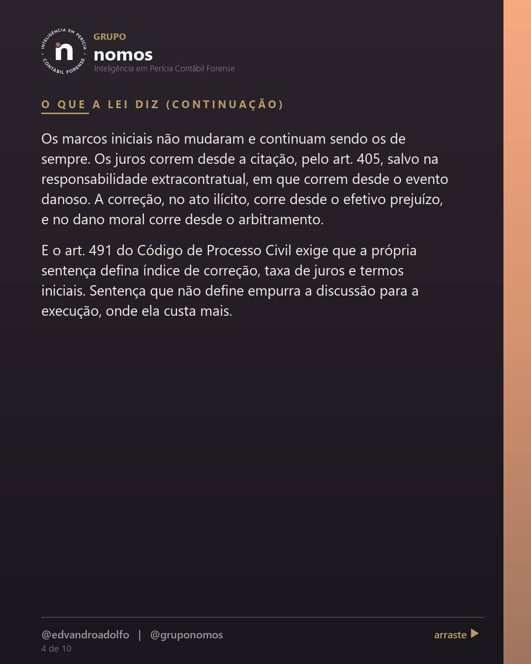 Cartão 4 de 10 do carrossel: Juros e correção no processo são sempre a Selic, como sempre foi.
