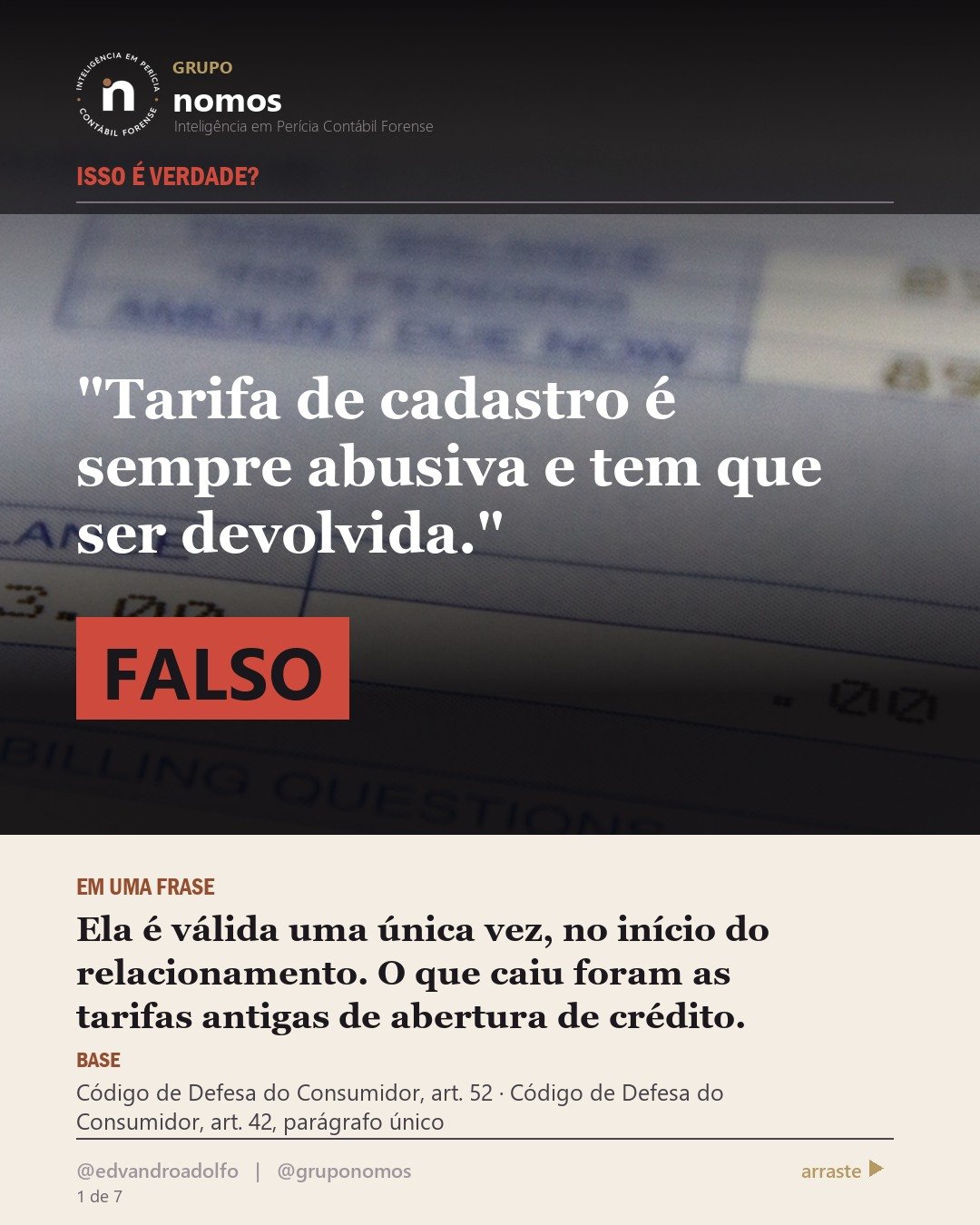 Cartão 1 de 7 do carrossel: Tarifa de cadastro é sempre abusiva e tem que ser devolvida.